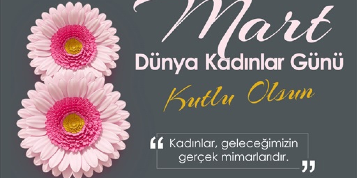 8 Mart Dünya Kadınlar Günü Kutlu Olsun.!!